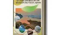 New Book Maps Brahmaputra's Chars and Beels Through Soil and Wetland Research